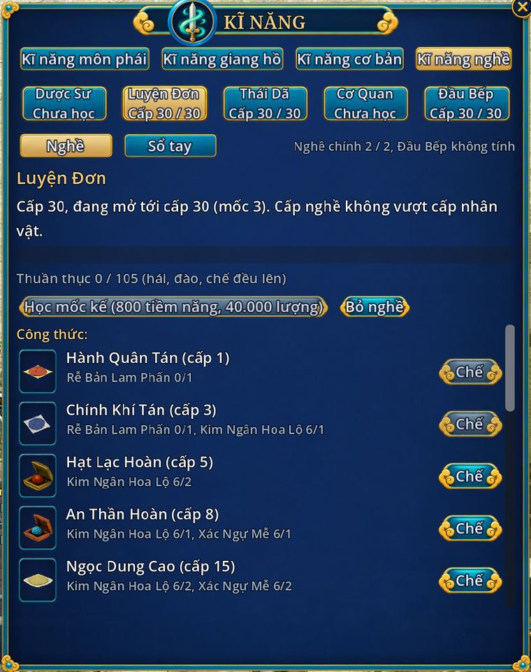 Bảng Kĩ năng, tab Kĩ năng nghề: hàng 5 nghề Dược Sư, Luyện Đơn, Thái Dã, Cơ Quan, Đầu Bếp; Luyện Đơn cấp 30, thuần thục, nút Học mốc kế, danh sách công thức với nút Chế